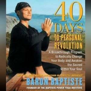 40 Days to Personal Revolution: 40 Days to Personal Revolution by Baron Baptiste